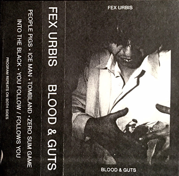 Fex Urbis: Blood & Guts Cassette