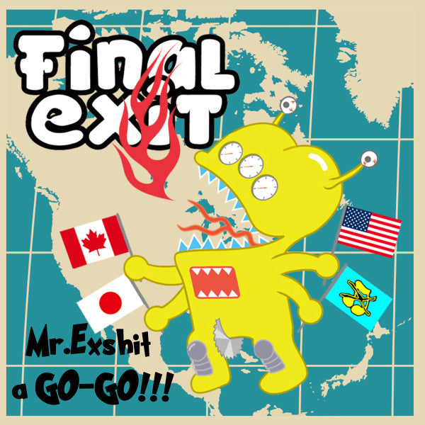 Final Exit: Mr.Exshit A Go-Go!!! CD