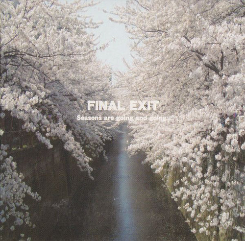 Final Exit: Seasons Are Going And Going.... And Lives Goes On 12