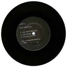 Final Solutions: Eye Don't Like You 7"