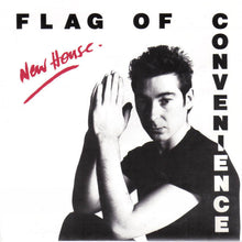 Flag Of Convenience: New House 7"