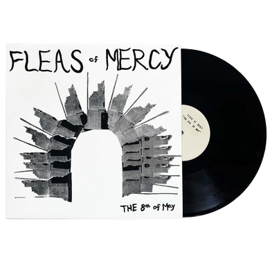 Fleas Of Mercy: The 8th of May 12