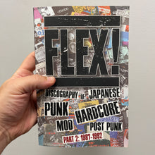 Flex! Discography of Japanese Punk Hardcore Mod Post-Punk Part 2: 1987-1992 book