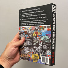 Flex! Discography of Japanese Punk Hardcore Mod Post-Punk Part 2: 1987-1992 book