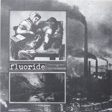 Fluoride: Disentanglement 12"