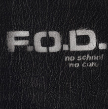 F.O.D.: No School No Core 12"