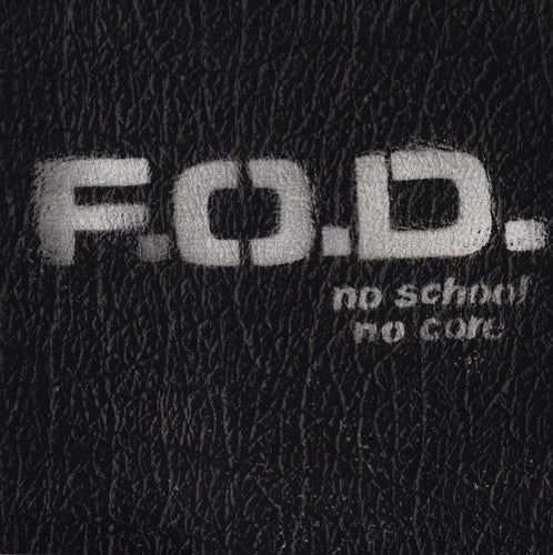 F.O.D.: No School No Core 12