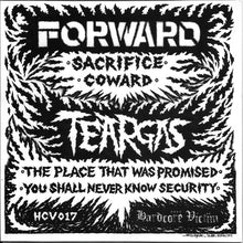 Forward / Teargas: Burning Spirits 2014 split