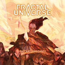 Fractal Universe: Rhizomes Of Insanity CD
