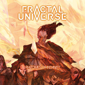Fractal Universe: Rhizomes Of Insanity CD