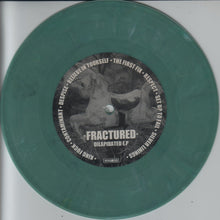 Fractured: Dilapidated EP 7"