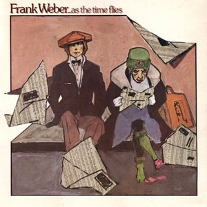 Frank Weber: ...As The Time Flies 12"