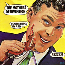 Frank Zappa & The Mothers Of Invention: Weasels Ripped My Flesh CD