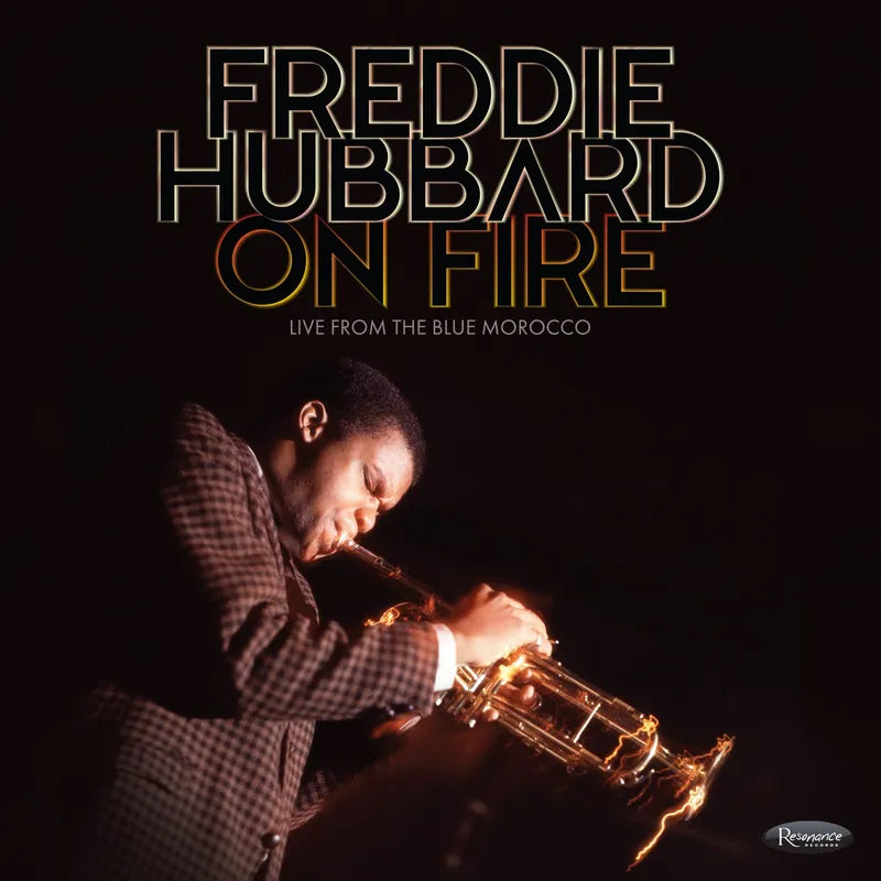 Freddie Hubbard: On Fire - Live From The Blue Morocco 12