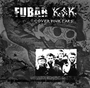 F.U.B.A.R.: Cover Your Ears 10"