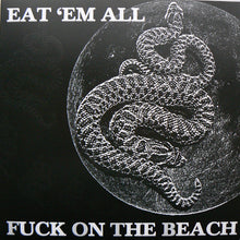 Fuck On The Beach: Eat 'em All 12"