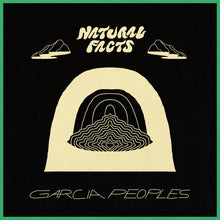 Garcia Peoples: Natural Facts 12"