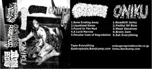Gastroptosis / Oniku: Split cassette