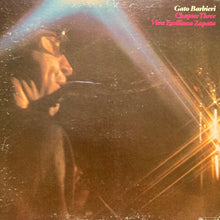 Gato Barbieri: Chapter Three: Viva Emiliano Zapata 12"