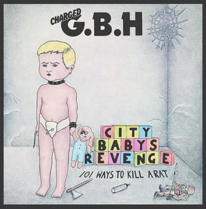 GBH: City Baby's Revenge 12" (US pressing)