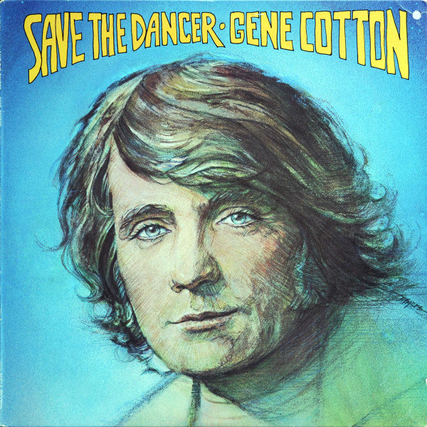 Gene Cotton: Save The Dancer 12