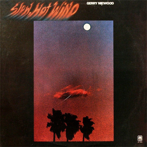 Gerry Niewood: Slow, Hot Wind 12