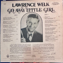 Lawrence Welk: Go Away Little Girl 12"