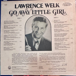 Lawrence Welk: Go Away Little Girl 12"