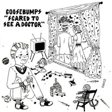 Goosebumps: Scared To See A Doctor 7"