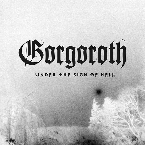 Gorgoroth: Under The Sign Of Hell CD