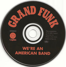 Grand Funk Railroad: We're An American Band CD