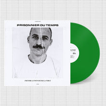 Prisonnier Du Temps: Prendre Le Pouvoir Par La Force 12" (PRE-ORDER) green vinyl