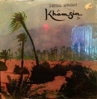 Gregg Wright: Khamsin 12