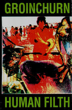 Groinchurn: Every Dog Has Its Decay / Human Filth cassette