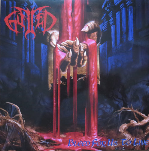 Gutted: Bleed For Us To Live 12