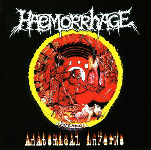 Haemorrhage: Anatomical Inferno CD