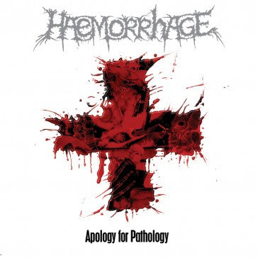 Haemorrhage: Apology For Pathology CD