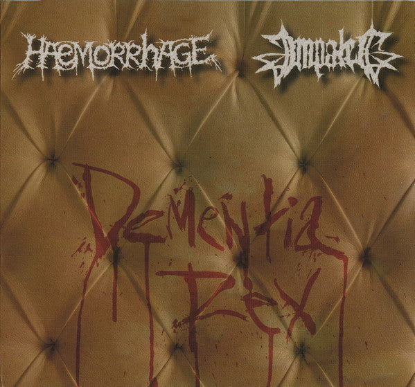 Haemorrhage / Impaled: Dementia Rex CD
