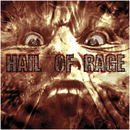 Hail Of Rage: All Hail 12