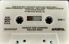 Haircut One Hundred: Pelican West cassette