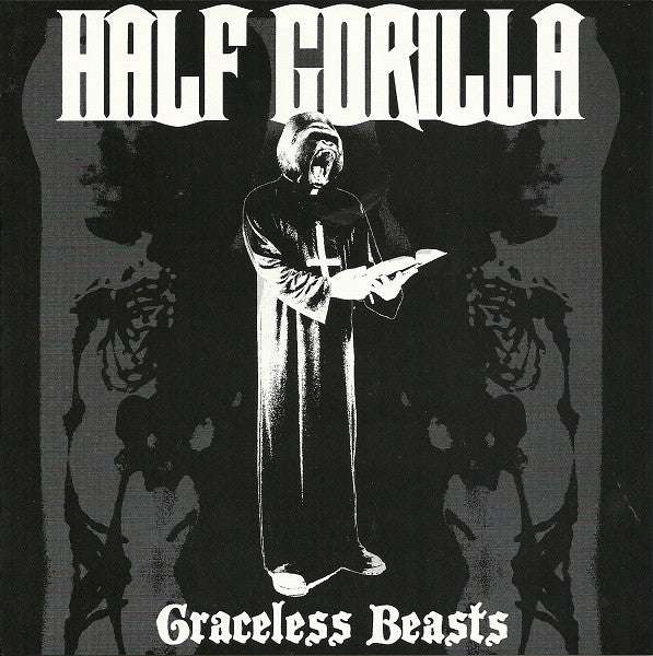Half Gorilla: Graceless Beasts 7