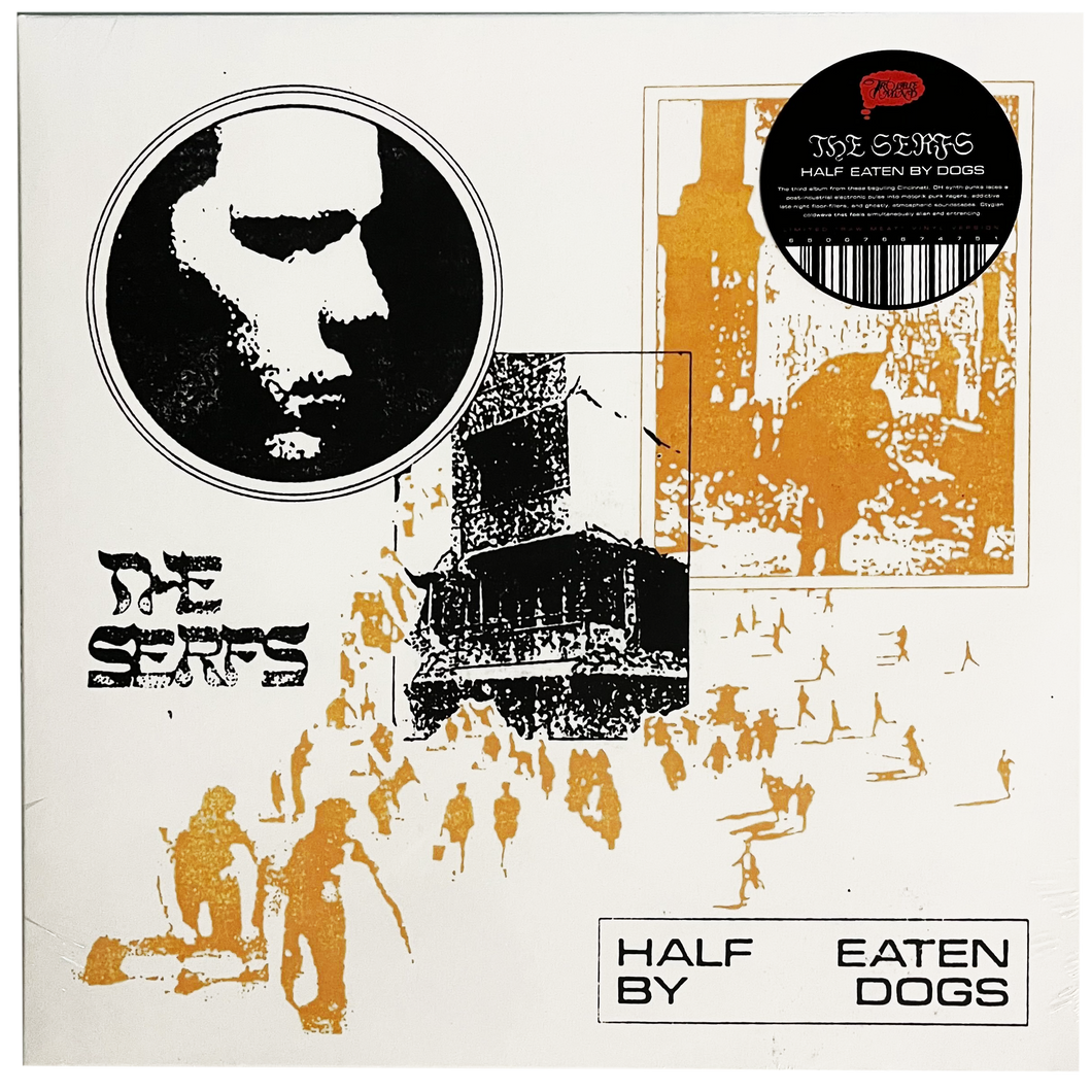 The Serfs: Half Eaten By Dogs 12