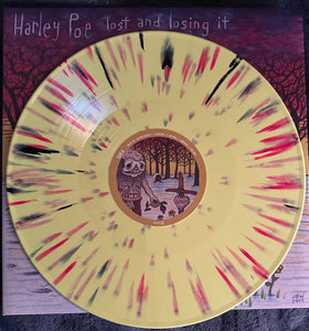 Harley Poe: Lost And Losing It 12"