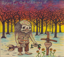 Harley Poe: Lost And Losing It 12"
