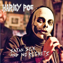 Harley Poe: Satan, Sex and No Regrets 12"