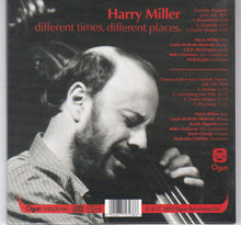 Harry Miller: Different Times, Different Places CD
