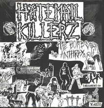 Hatemail Killerz: Pipe Bombs And Anthrax 12"