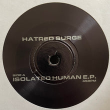 Hatred Surge: Isolated Human 7"