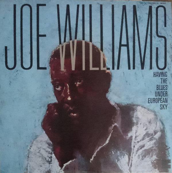 Joe Williams: Having The Blues Under European Sky 12