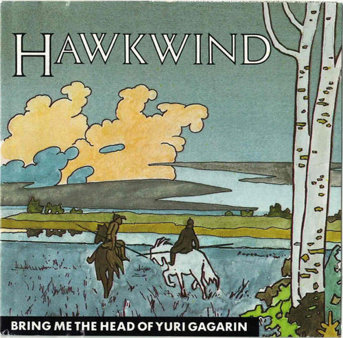 Hawkwind: Bring Me The Head Of Yuri Gagarin CD